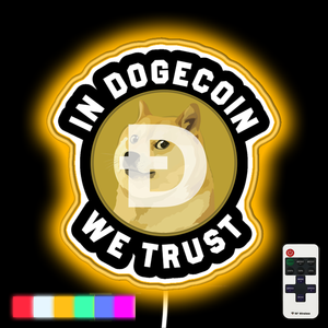 In Dogecoin We Trust neon led sign
