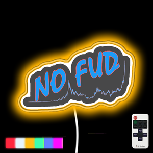 No Fud neon led sign