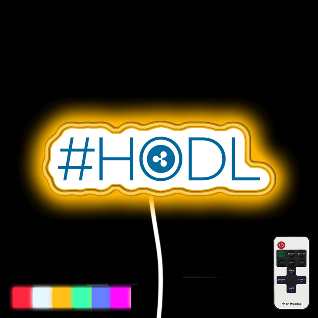 #HODL for Dear Life neon led
