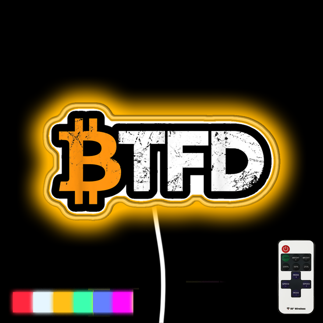BTFD Buy The Dip Crypto Cryptocurrency neon led sign
