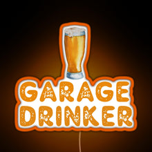 Load image into Gallery viewer, Garage Drinker RGB neon sign orange