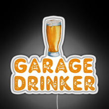 Load image into Gallery viewer, Garage Drinker RGB neon sign white 