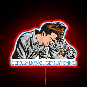 Get Busy Living RGB neon sign red