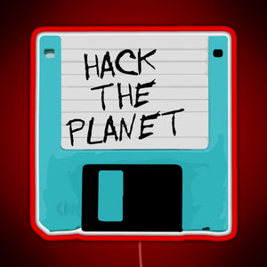 Hack The Planet RGB neon sign red
