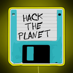 Hack The Planet RGB neon sign yellow
