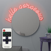 Load image into Gallery viewer, Mirror with a &quot;Hello Gorgeous&quot; custom led frame