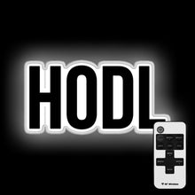 Load image into Gallery viewer, HODL neon sign