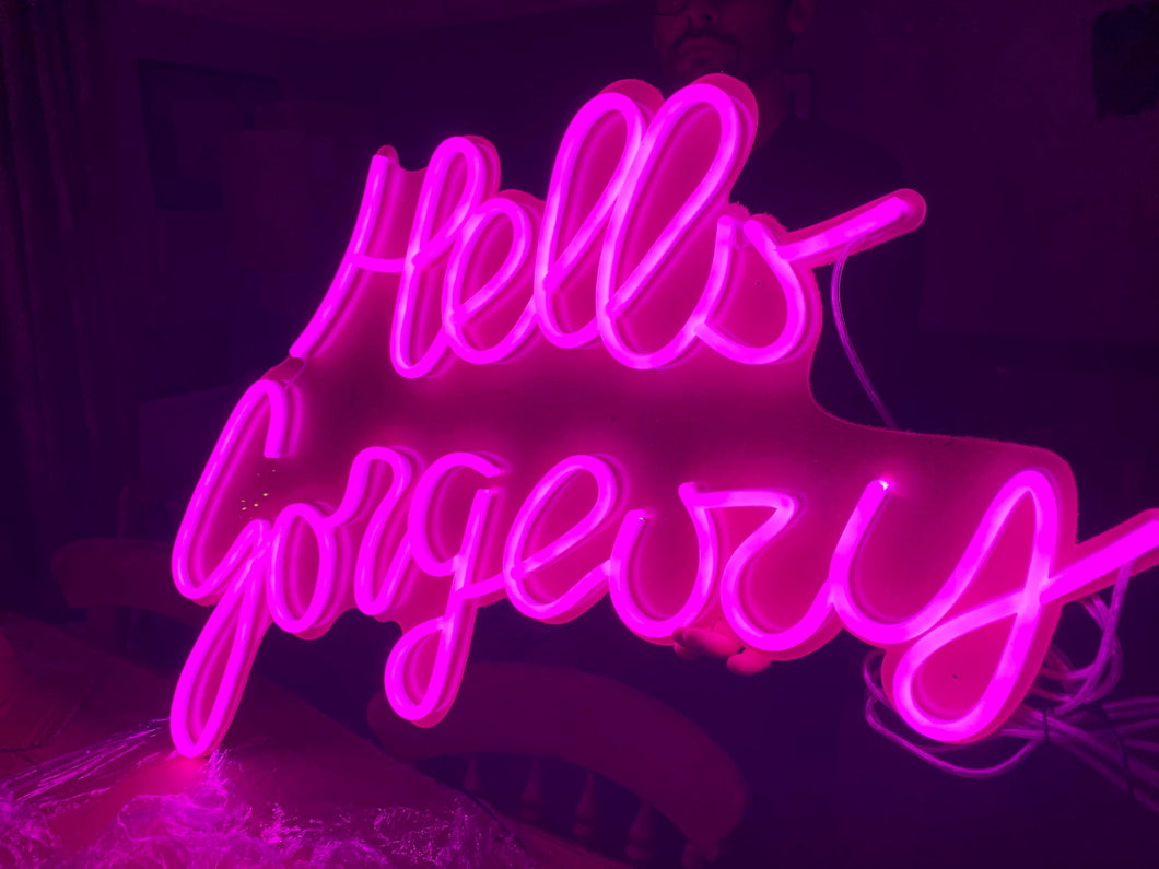 Hello Gorgeous Neon Sign 100cm x 85cm - Made From LED Neon