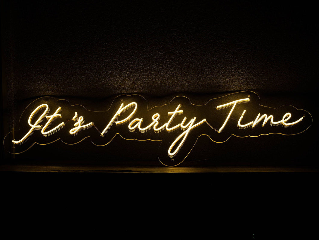 It's Party Time Custom Neon Sign for Wedding, Office and Home