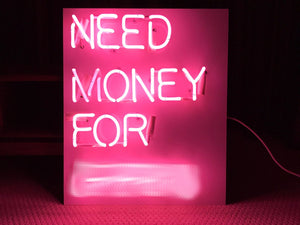 Custom Need Money For... Neon Sign 24"x19" Bedroom Wall Art Decor Vintage Lighting Christmas Gift Present