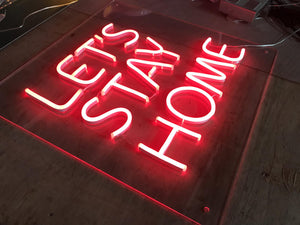 neon sign, handmade neon sign,let's stay home sign