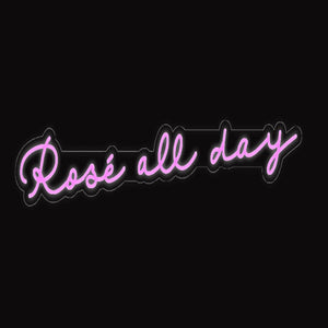 Custom Neon Sign "Rose All Day" light for bachelorette parties, or wine events. Message to make any neon sign!  Free Shipping!