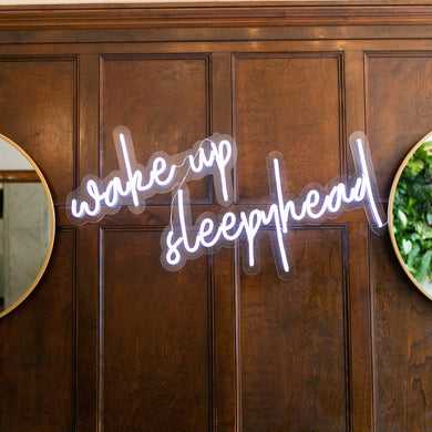 Wake up Sleepyhead Neon Sign