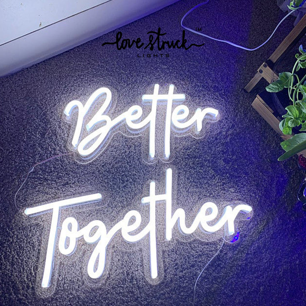 Custom Better Together Sign, Your Own Neon Sign ,Your Name in Neon, Shop Name in Neon