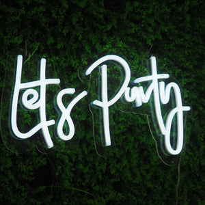 Let's party neon Girls neon custom text neon Custom neon sign