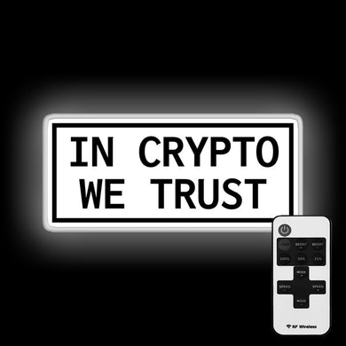 In Crypto We Trust neon sign