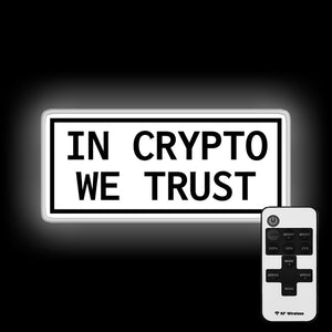 In Crypto We Trust neon sign