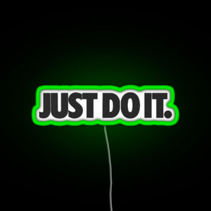 just do it RGB neon sign green