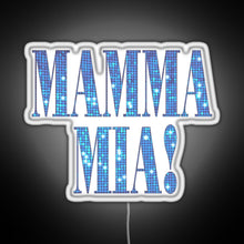 Load image into Gallery viewer, Mamma Mia disco RGB neon sign white 