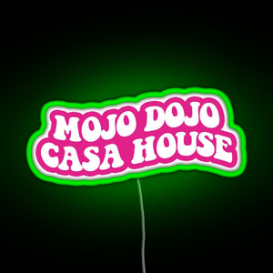 pink magenta Mojo Dojo Casa House RGB neon sign green