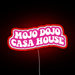 pink magenta Mojo Dojo Casa House RGB neon sign red