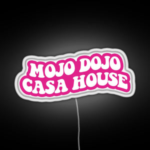 pink magenta Mojo Dojo Casa House RGB neon sign white 
