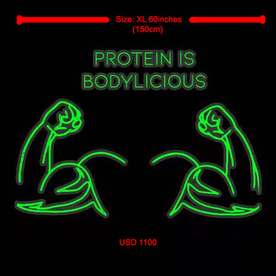 Protein is bodylicious neon sign