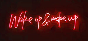 Red wake up and make up led sign