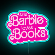 Load image into Gallery viewer, this barbie loves books RGB neon sign lightblue 