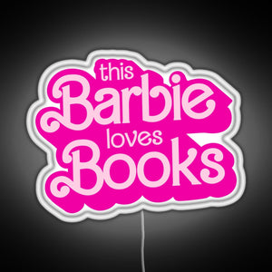 this barbie loves books RGB neon sign white 