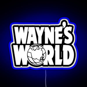 Wayne s World RGB neon sign blue