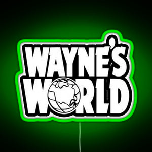 Wayne s World RGB neon sign green