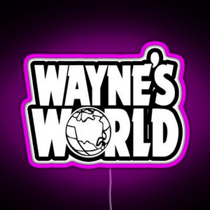 Wayne s World RGB neon sign  pink