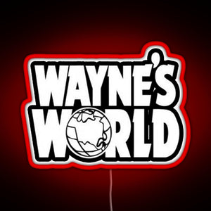 Wayne s World RGB neon sign red