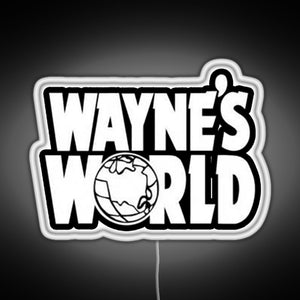 Wayne s World RGB neon sign white 