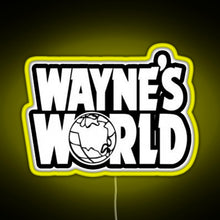 Load image into Gallery viewer, Wayne s World RGB neon sign yellow