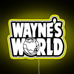 Wayne s World RGB neon sign yellow